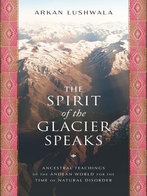 cover image of The Spirit of the Glacier Speaks